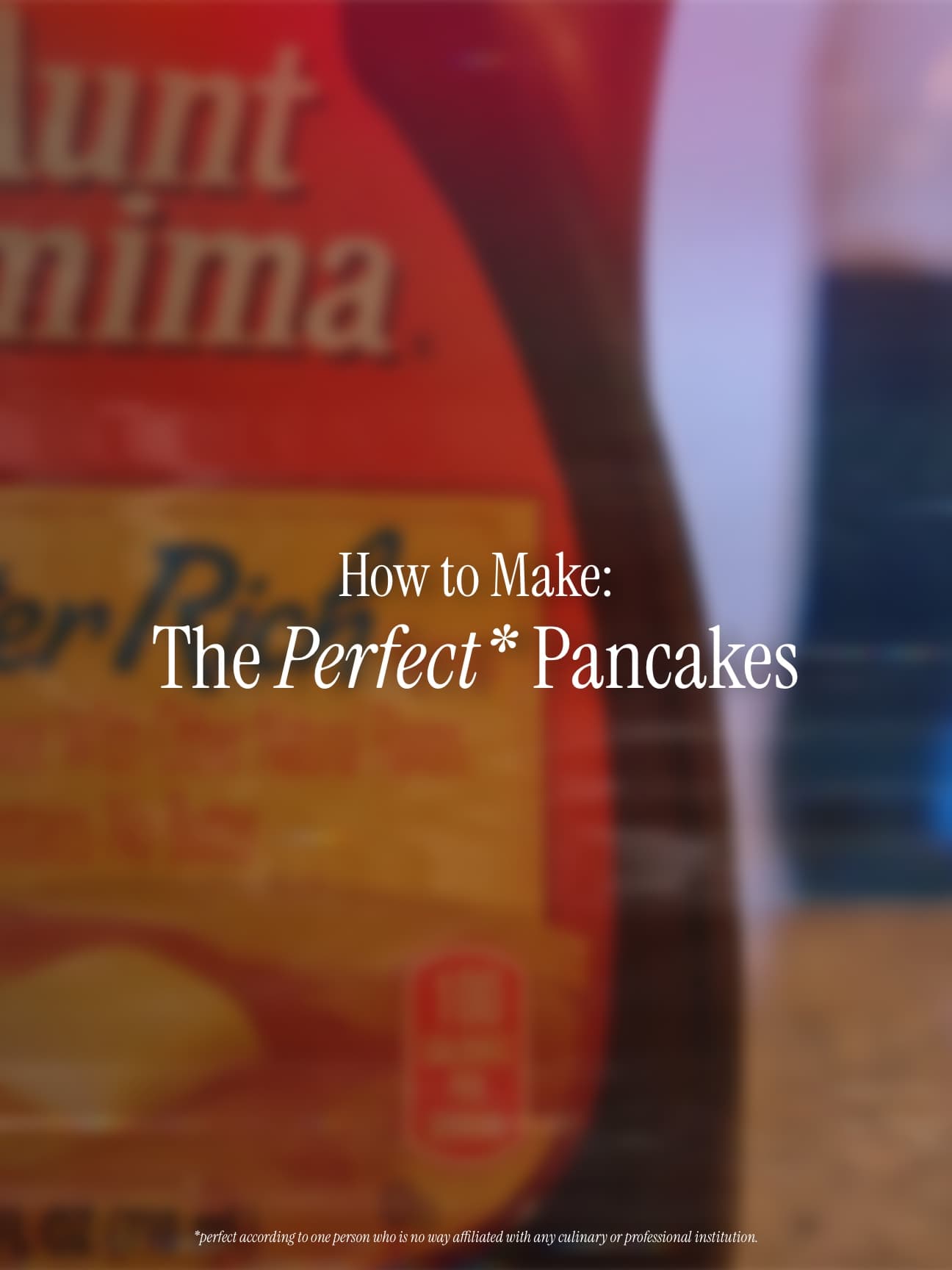 Poster for How to Make: The Perfect* Pancakes